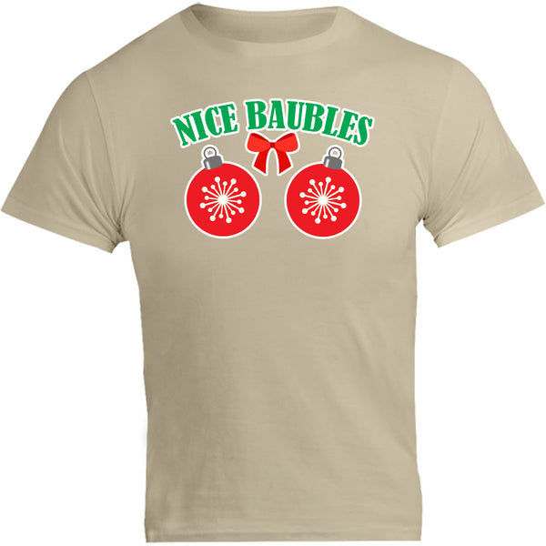 Nice Baubles - Unisex Tee