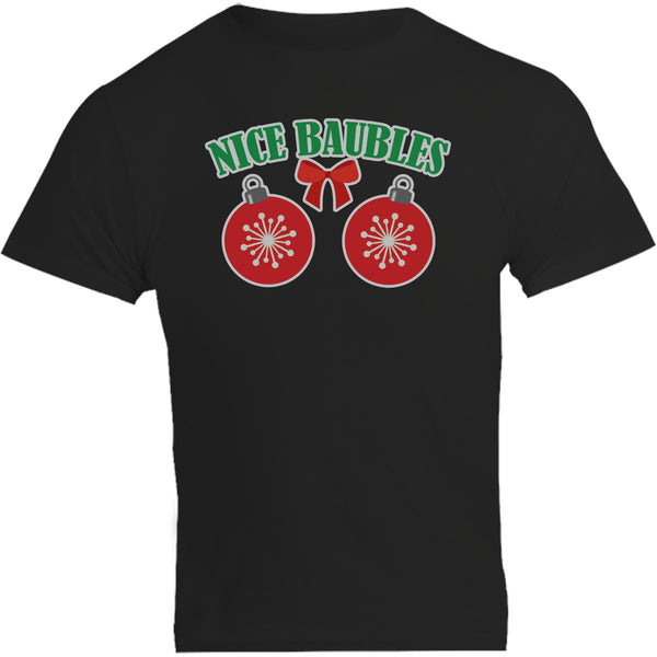 Nice Baubles - Unisex Tee