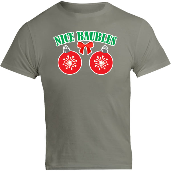 Nice Baubles - Unisex Tee