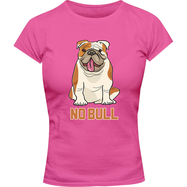 No Bull - Ladies Slim Fit Tee - Graphic Tees Australia