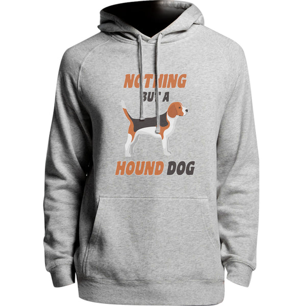 Nothing But A Hound Dog - Unisex Hoodie - Plus Size - Graphic Tees Australia