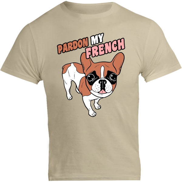 Pardon My French - Unisex Tee - Graphic Tees Australia