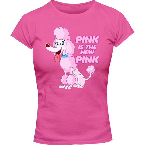 Pink Is The New Pink - Ladies Slim Fit Tee - Graphic Tees Australia