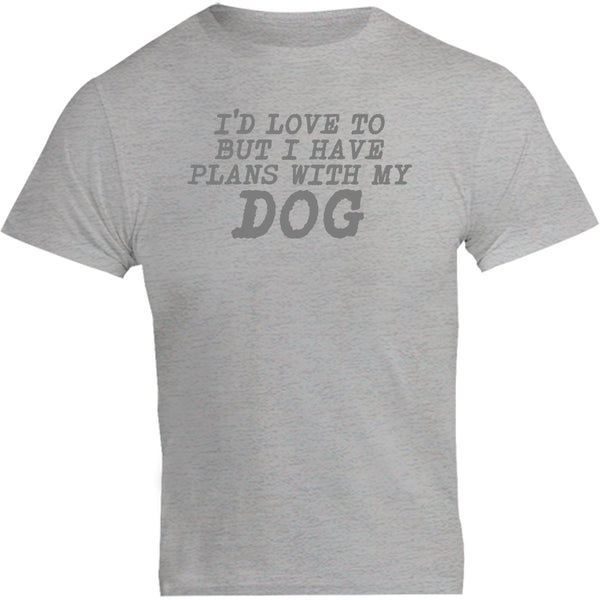 Plans With My Dog - Unisex Tee - Graphic Tees Australia