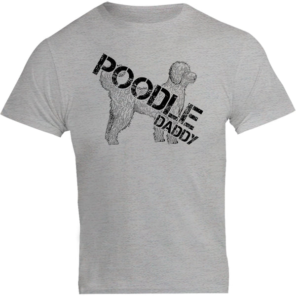 Poodle Daddy - Unisex Tee - Plus Size