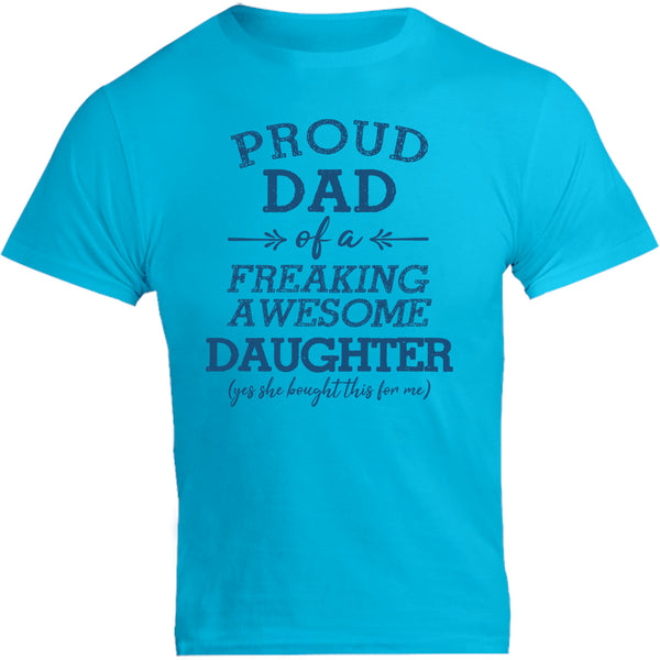 Proud Dad Awesome Daughter - Unisex Tee - Graphic Tees Australia