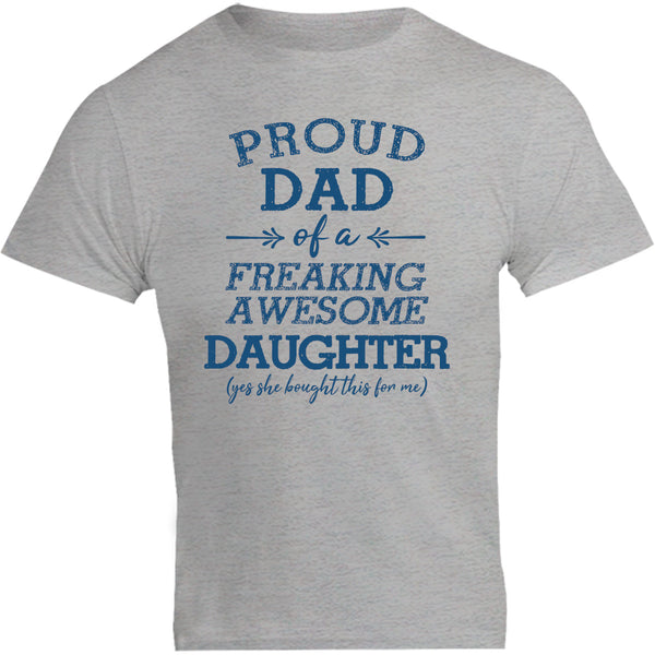 Proud Dad Awesome Daughter - Unisex Tee - Graphic Tees Australia