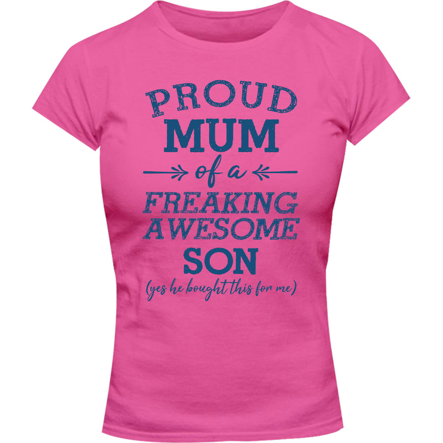 Proud Mum Awesome Son - Ladies Slim Fit Tee - Graphic Tees Australia