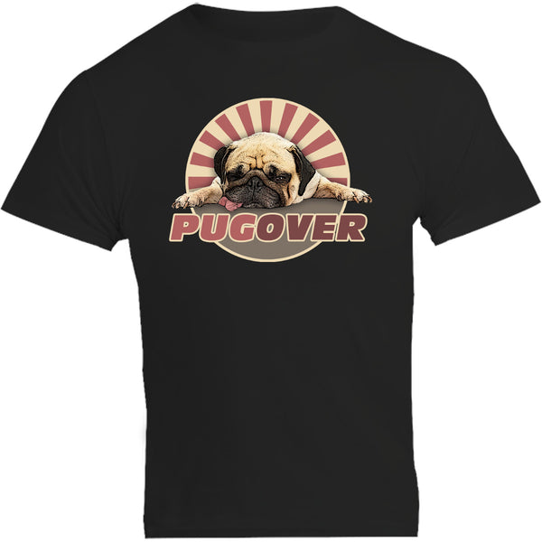 Pug Over - Unisex Tee - Graphic Tees Australia