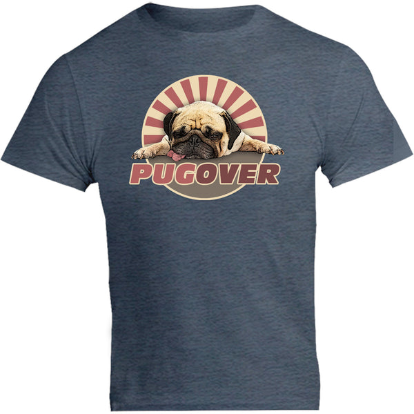 Pug Over - Unisex Tee - Graphic Tees Australia