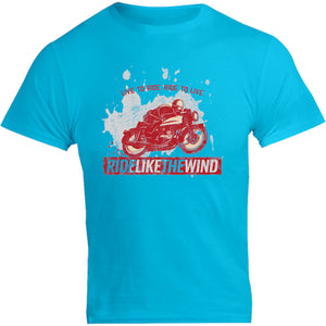 Ride Like The Wind - Unisex Tee - Graphic Tees Australia