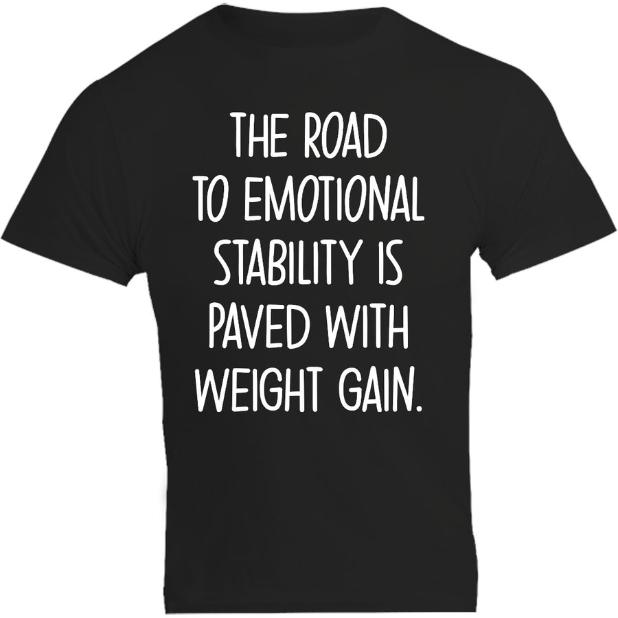 Road To Emotional Stability - Unisex Tee - Graphic Tees Australia