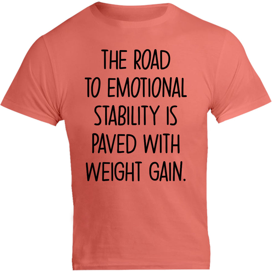 Road To Emotional Stability - Unisex Tee - Graphic Tees Australia