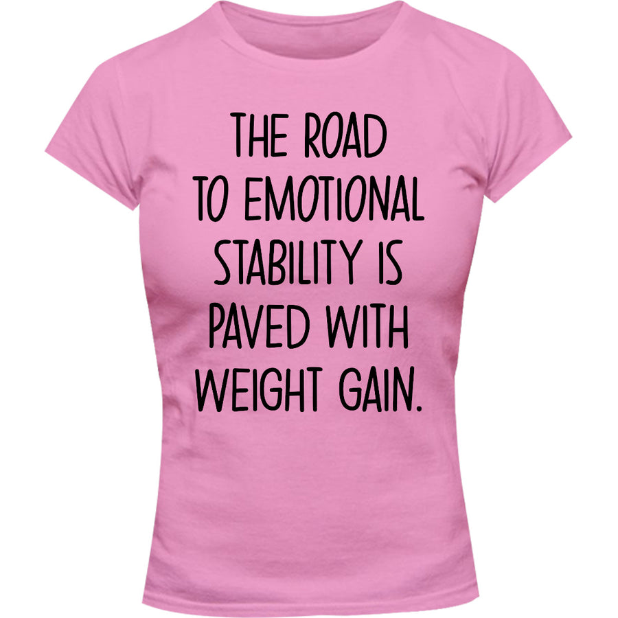 Road To Emotional Stability - Ladies Slim Fit Tee - Graphic Tees Australia