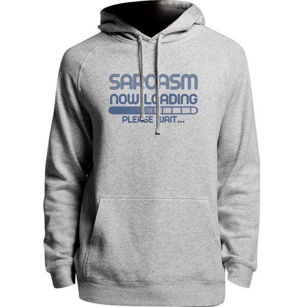 Sarcasm Loading Please Wait - Unisex Hoodie - Plus Size - Graphic Tees Australia