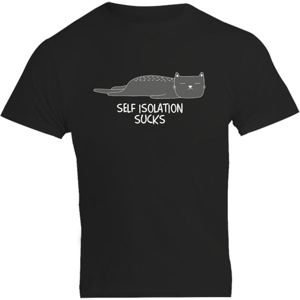 Self Isolation Sucks - Unisex Tee - Graphic Tees Australia