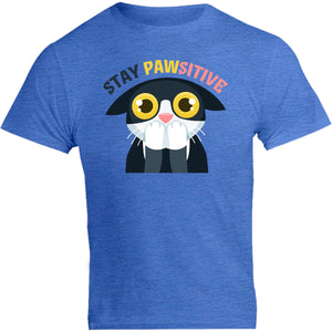 Stay Pawsitive - Unisex Tee - Graphic Tees Australia