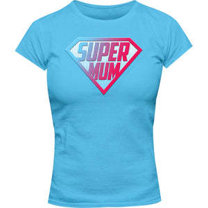 Super Mum - Ladies Slim Fit Tee - Graphic Tees Australia