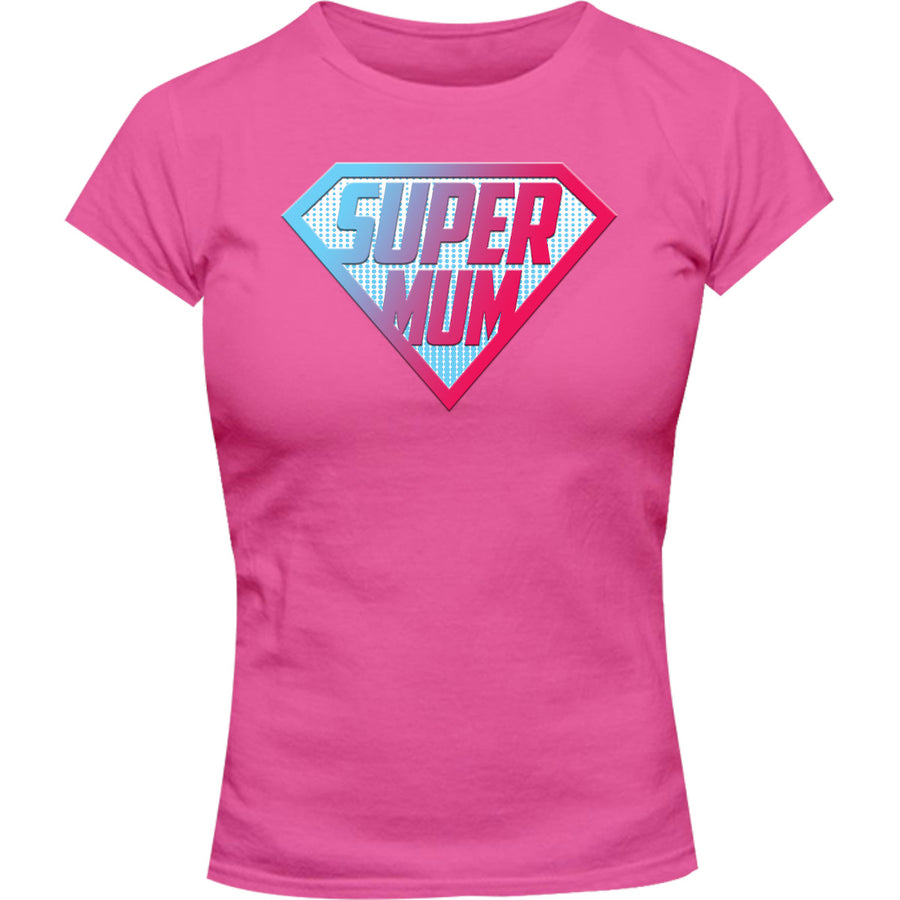 Super Mum - Ladies Slim Fit Tee - Graphic Tees Australia