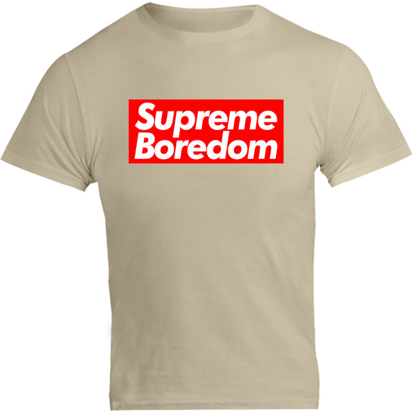 Supreme Boredom - Unisex Tee - Graphic Tees Australia