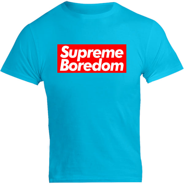 Supreme Boredom - Unisex Tee - Graphic Tees Australia