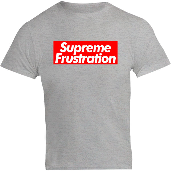 Supreme Frustration - Unisex Tee - Plus Size