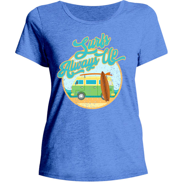 Surfs Always Up - Ladies Relaxed Fit Tee - Graphic Tees Australia