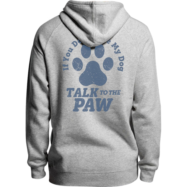 Talk To The Dog Paw - Unisex Hoodie - Plus Size - Graphic Tees Australia