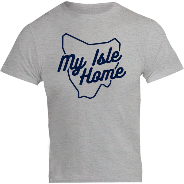 Tasmania My Isle Home - Unisex Tee - Graphic Tees Australia