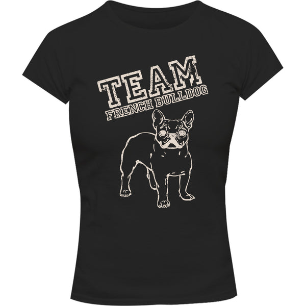 Team French Bulldog - Ladies Slim Fit Tee - Graphic Tees Australia