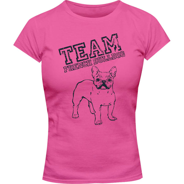 Team French Bulldog - Ladies Slim Fit Tee - Graphic Tees Australia