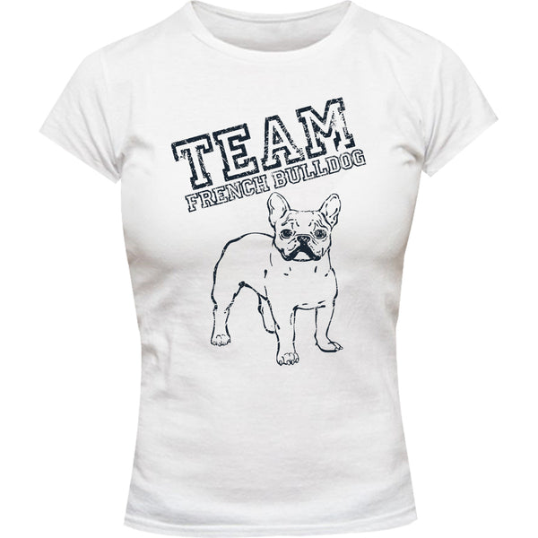 Team French Bulldog - Ladies Slim Fit Tee - Graphic Tees Australia