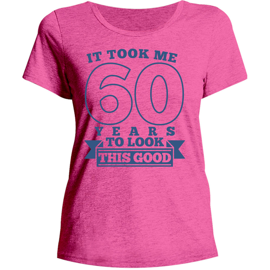 Took Me 60 Years - Ladies Relaxed Fit Tee - Graphic Tees Australia