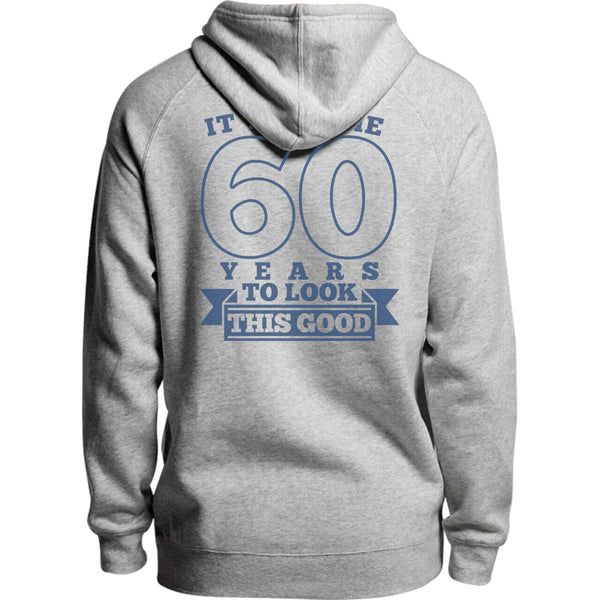 Took Me 60 Years - Unisex Hoodie - Plus Size - Graphic Tees Australia