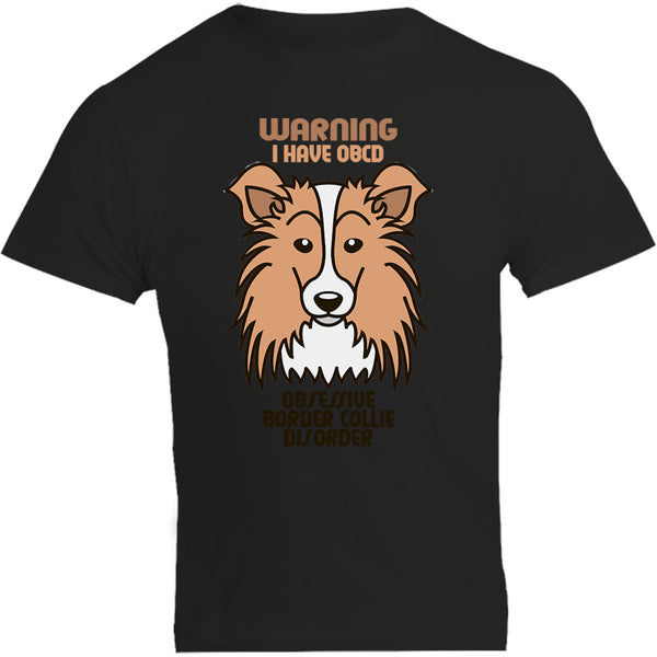 Warning I Have OBCD - Unisex Tee - Graphic Tees Australia