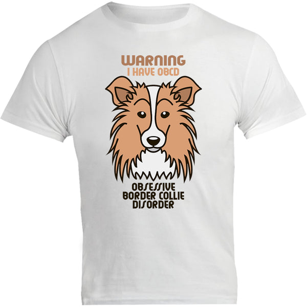 Warning I Have OBCD - Unisex Tee - Graphic Tees Australia