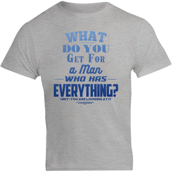 What Do You Get For A Man - Unisex Tee - Plus Size