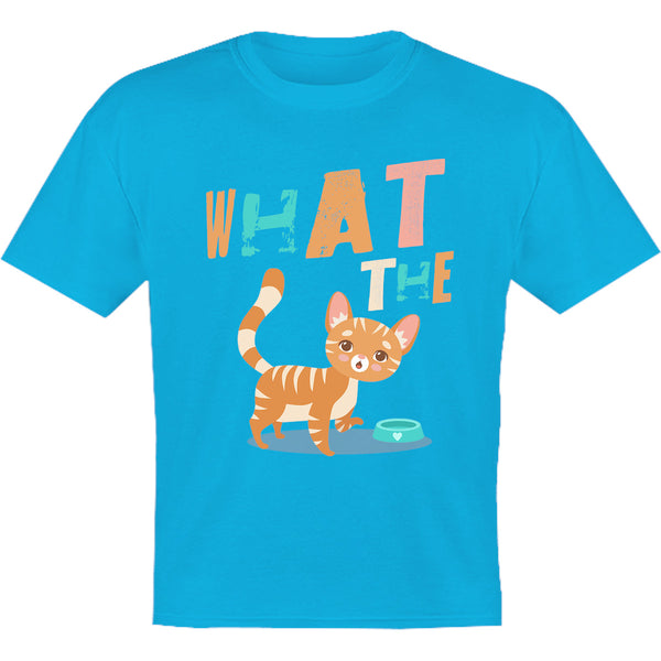 What The Cat - Youth & Infant Tee - Graphic Tees Australia