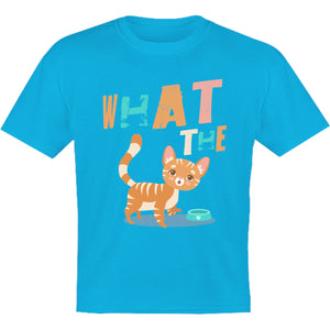 What The Cat - Youth & Infant Tee - Graphic Tees Australia