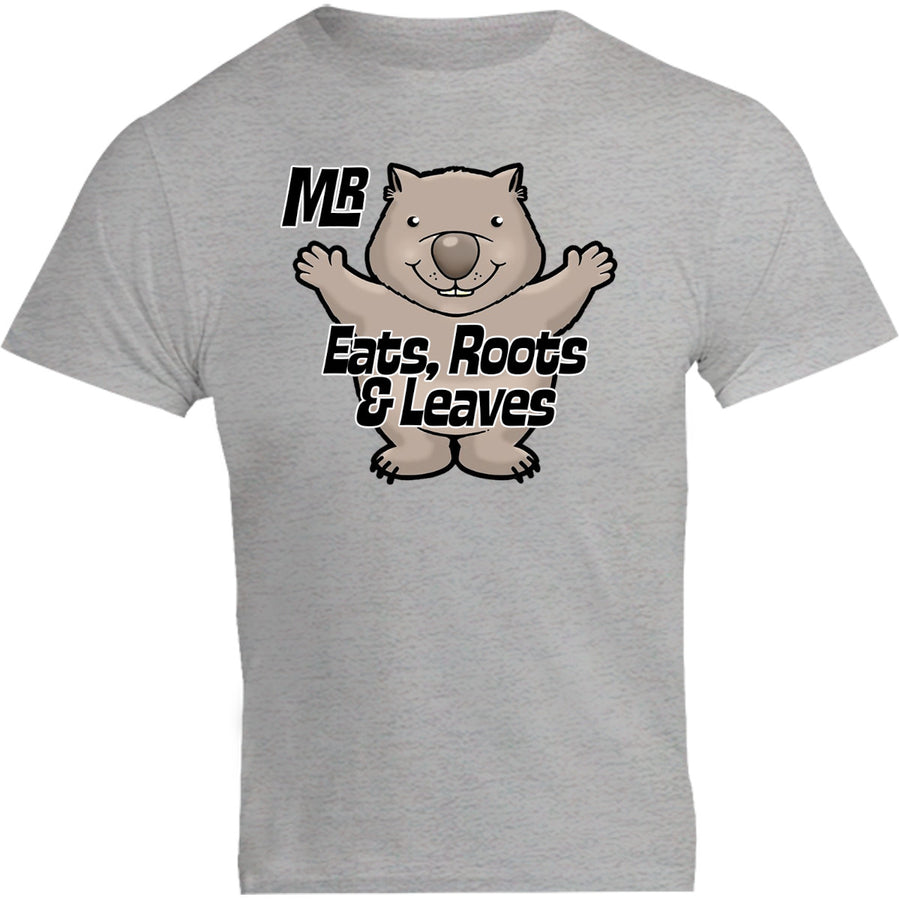 Wombat Eats Roots & Leaves - Unisex Tee - Plus Size - Graphic Tees Australia