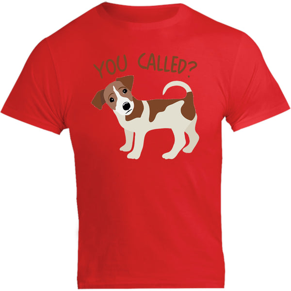 You Called? - Unisex Tee