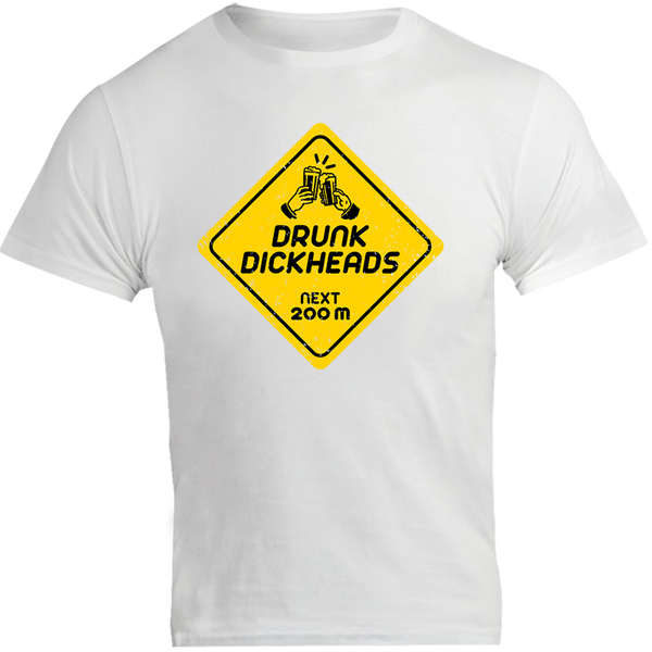 Drunk D*ckheads Ahead - Unisex Tee