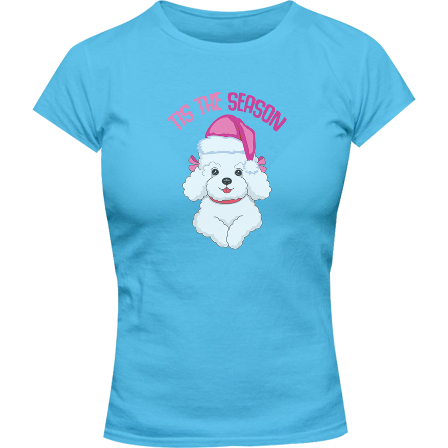 Poodle 'Tis The Season - Ladies Slim Fit Tee