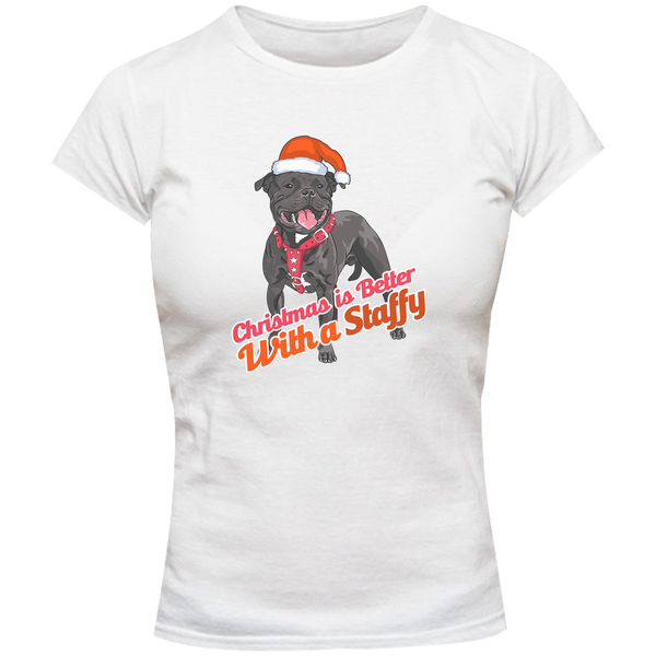 Christmas Is Better With A Staffy - Ladies Slim Fit Tee